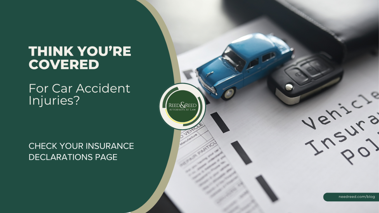 Think you're covered Check your insurance declaration page